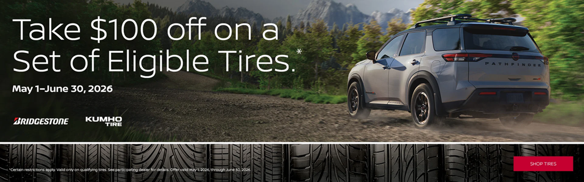 $100 off Eligible Tires